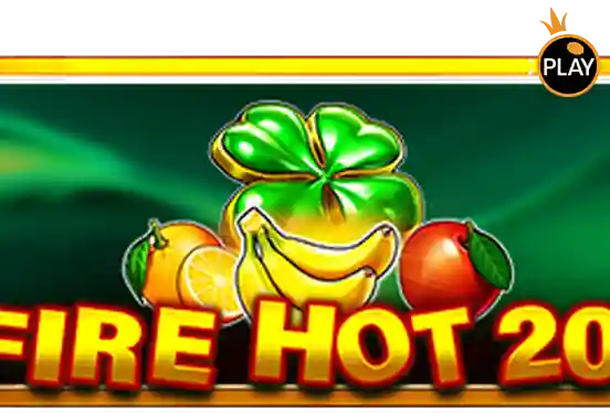 Fire Hot 20