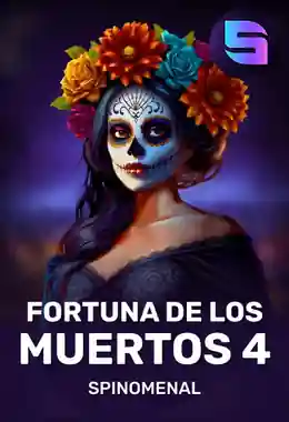 Fortuna De Los Muertos 4