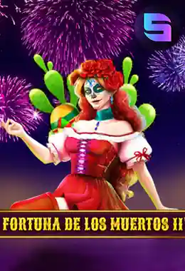 Fortuna de los Muertos II