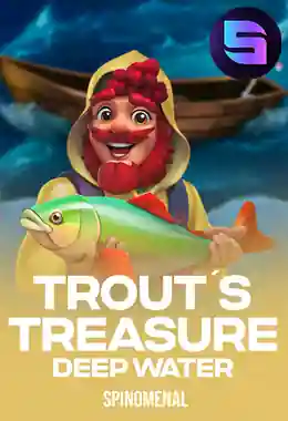 Trout's Treasure - Deep Water