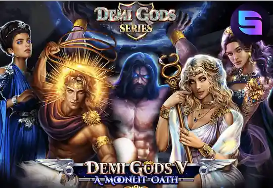 Demi Gods V